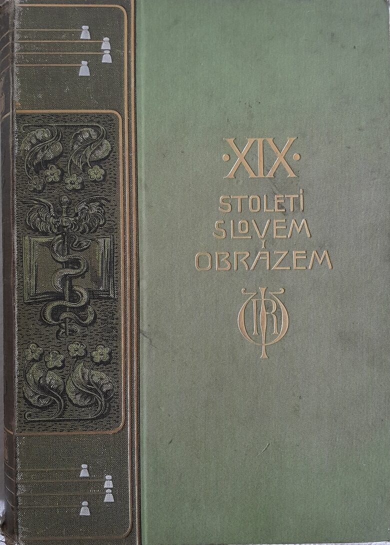 Devatenácté století slovem i obrazem  Dějiny slovem i obrazem Díl 1 svazek 1